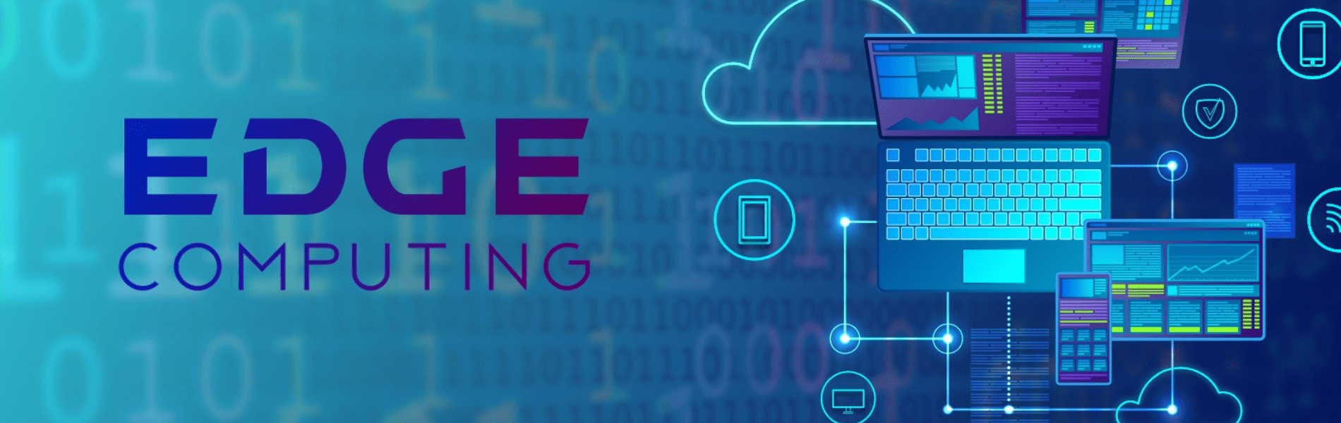 Edge Computing: The future of computing and next-generation connectivity