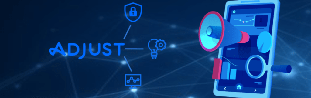 Adjust: The analytics platform marketers trust
